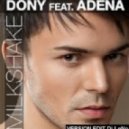 DONY FT. ADENA - MILKSHAKE (EXTENDED VERSION)