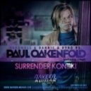 Paul Oakenfold Vs. Hardwell Vs. Dyro - Surrender Kontiki