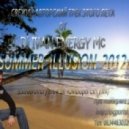 DJ ИваН EnergY - SUMMER ILLUSION 2012