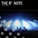 The 8th Note - 4 the People (Leventina Remix)