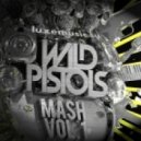 Nicky Romero vs. Lys feat. Nic Kat - What A 82-86 (Wild Pistols Mash-Up)
