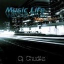 Dj Chudiks - Music Life - May 2012 ()