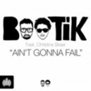 Bootik feat. Christina Skaar - Ain\'t Gonna Fail (Redroche Mix)