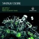 Tantrum Desire - Reach Dubstep Tease ()