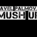 Gotye feat. Kimbra vs.Tiesto vs.Clubsonica&Tribeat - Somebody That I Used To Know (PAVEL PALMOV Mush Up)