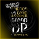 CAMO & KROOKED & KILL THE NOISE - Stand Up/Talk Box