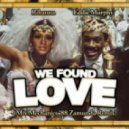 Rihanna - We Found Love