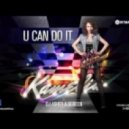 Kamelia vs. DJ Asher & ScreeN - U Can Do It