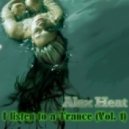 Alex Heat - I listen to a trance