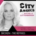 City Angels feat. Michelle Luttenberger - Broken