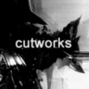 Cutworks - My Brain Has Tried To Escape
