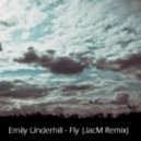 Emily Underhill - Fly