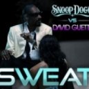 Snoop Dog feat. David Guetta  - Sweat