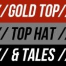 Gold Top - To Conclude