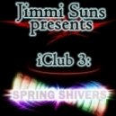 Jimmi Suns - iClub III: Spring Shivers ()