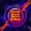 M & K feat. Jennifer Karr - How Does It Feel