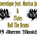 Autoerotique feat. Marissa Jack & 7Tales - Roll The Drums