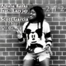 Azealia Banks feat. Lazy Jay - 212 (Scott Garcia 2 Step 2k12 Mix)
