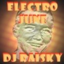 DJ RaiSky - Electro June