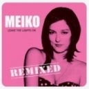 Meiko - Leave The Lights On