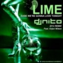 Dj Nito vs Lime Feat. Orjan Nilsen - Babe We\'re Gonna Love Tonight (Dj Nito Mashup)