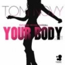 Tom Novy - Your Body 2012