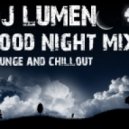 Dj lumen - Good night