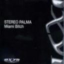 Stereo Palma - Miami Bitch