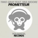 Timo Graf Ft. Mia Moore - Prometteur