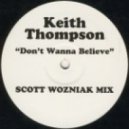 Keith Thompson - Don't Wanna Believe