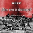 Cj_BEEP - They were in Stalingrad