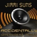 Jimmi Suns - Accidentally (Breakbeat Debut)