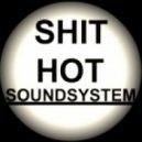 Shit Hot SoundSystem - Charlotte