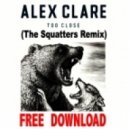 Alex Clare - Too Close