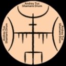 AndreyTus - Shamans Drum vol.22