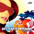 Milk & Sugar - Let The Sunshine In