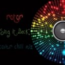 Rotor - Sing It Back