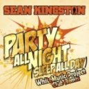 Sean Kingston - Party All Night