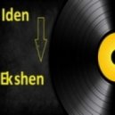 Iden - Ekshen by Denis Night
