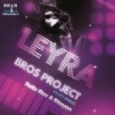 Bros Project feat. Rella Rox - Leyra