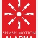 Splash Motion - Alarma