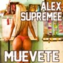 Alex Supremee - Muevete! (Original Mix)