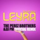 Bros Project ft The Rerez Brothers - Leyra