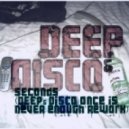 Loleatta Holloway - Seconds (Deep & Disco\'s Once Is Never Enough Rework)