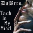 DaBrro - Tech In My Mind