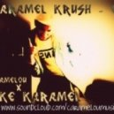 Fake Karamel Caramelou - Boom Blast! (Karamel Krush Remix)