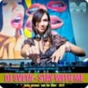 Dj Sveta - Stay With Me - Stay With Me
