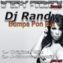 DJ RANDY - Bumpa Don Pat (J-GROOVE Remix)