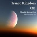 Robbie4Ever - Trance Kingdom 081