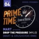 Prime Time - Drop The Pressure